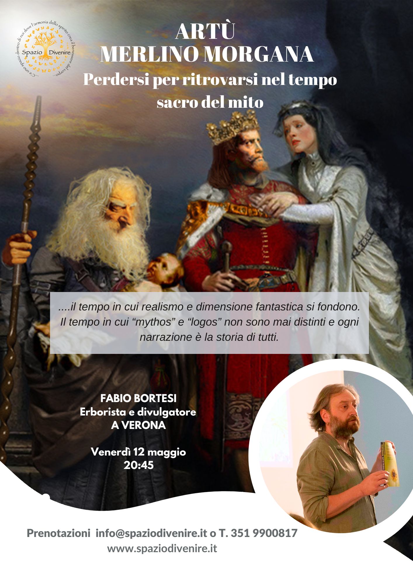 Artù, Merlino, Morgana – perdersi per ritrovarsi nel tempo sacro del mito – conferenza con Fabio Bortesi